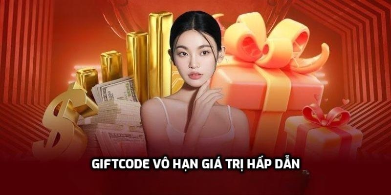 Giftcode vô hạn giá trị hấp dẫn