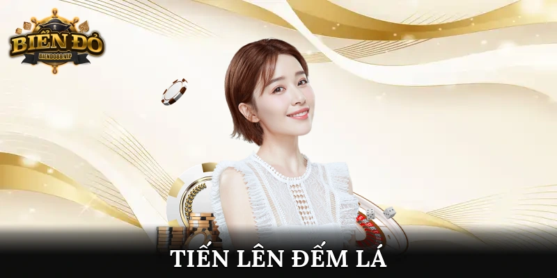 tiến lên đếm lá